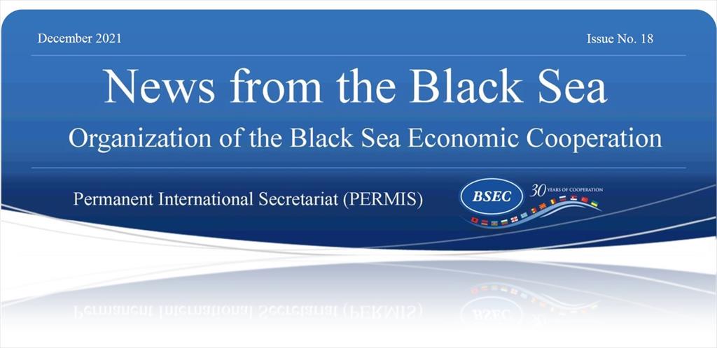 The BSEC Newsletter "News from the Black Sea" Issue No. 18 is now available!