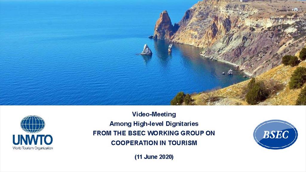 1st video-meeting among high-level dignitaries from the Working Group on Cooperation in Tourism of interested BSEC Member States